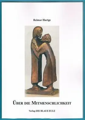 Hartge |  Über die Mitmenschlichkeit | Buch |  Sack Fachmedien