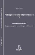 Heinz |  Pathognostische Interventionen V | Buch |  Sack Fachmedien