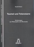 Heinz |  Taumel und Totenstarre | Buch |  Sack Fachmedien