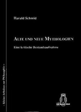 Schmid | Alte und neue Mythologien | Buch | 978-3-506-84122-3 | sack.de