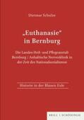 Schulze |  "Euthanasie" in Bernburg | Buch |  Sack Fachmedien