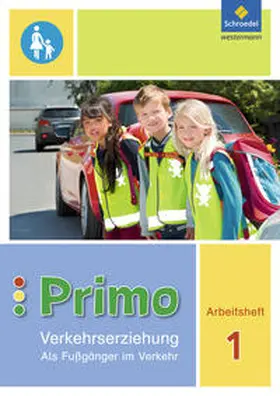Gollwitzer / Kath.Grundschule / Itjes |  Primo.Verkehrserziehung 1. Arbeitsheft. Als Fußgänger im Verkehr | Buch |  Sack Fachmedien