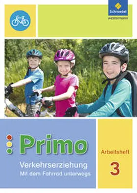 Gollwitzer / Kath.Grundschule / Itjes |  Primo.Verkehrserziehung 3. Arbeitsheft. Mit dem Fahrrad unterwegs | Buch |  Sack Fachmedien