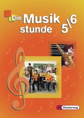 Die Musikstunde 5/6. Schülerband. Allgemeine Ausgabe | Buch |  Sack Fachmedien