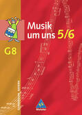 Scheytt / Prinz |  Musik um uns 5/9. Ausgabe für das achtjährige Gymnasien in Bayern. Schülerband | Buch |  Sack Fachmedien