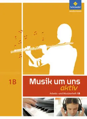 Sauter / Weber / Demuth |  Musik um uns 1 B. Arbeitsheft  (6. Schuljahr) | Buch |  Sack Fachmedien