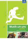Sauter / Weber / Boggasch |  Musik um uns 3. Arbeits- und Musizierheft | Buch |  Sack Fachmedien