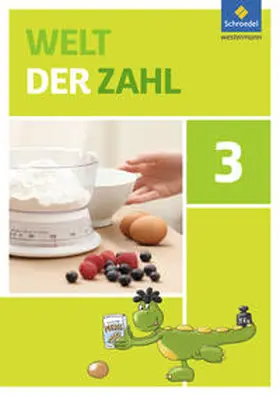 Auerswald / Behrisch / Keller |  Welt der Zahl 3. Schulbuch. Berlin, Brandenburg, Mecklenburg-Vorpommern, Sachsen-Anhalt und Thüringen | Buch |  Sack Fachmedien
