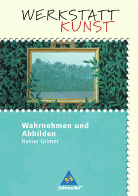 Grimm |  Werkstatt Kunst | Buch |  Sack Fachmedien