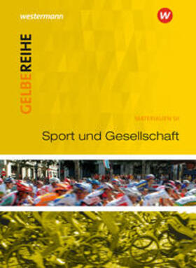 Konopka / Wichmann | Sport und Gesellschaft. Materialien für den Sekundarbereich II | Buch | 978-3-507-10096-1 | sack.de