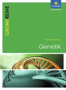 Baron / Braun / Erdmann |  Grüne Reihe. Genetik. Schulbuch | Buch |  Sack Fachmedien