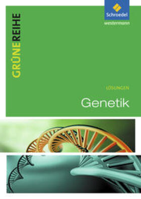 Grüne Reihe. Genetik. Lösungen | Buch | 978-3-507-10171-5 | sack.de