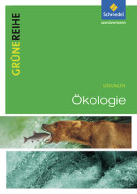 Grüne Reihe. Ökologie. Lösungen | Buch | 978-3-507-10175-3 | sack.de