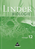 Bayrhuber / Kull |  LINDER Biologie SII 12. Lösungen. Bayern | Buch |  Sack Fachmedien