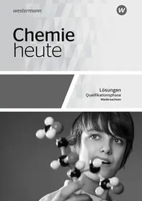 Schulte-Coerne / Sieve / van Nek |  Chemie heute SII. Qualifikationsphase: Lösungen. Niedersachsen | Buch |  Sack Fachmedien