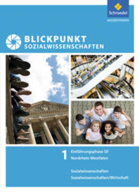 Detjen / Krämer / Meyer | Blickpunkt Sozialwissenschaften. Schülerband. Einführungsphase | Buch | 978-3-507-11540-8 | sack.de