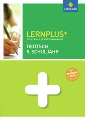 Schardt / Zimmer |  Lernplus / Lernplus - Die Lernhilfe fürs Gymnasium | Buch |  Sack Fachmedien