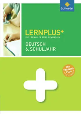 Schardt |  Lernplus / Lernplus - Die Lernhilfe fürs Gymnasium | Buch |  Sack Fachmedien