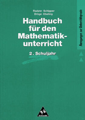 Schipper / Radatz / Dröge |  Handbuch für den Mathematikunterricht. 2. Schuljahr | Buch |  Sack Fachmedien