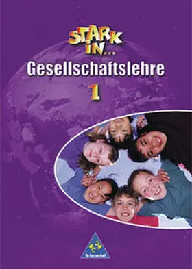 Kaiser / Bogenrieder |  Stark in Gesellschaftslehre 1. Schülerband | Buch |  Sack Fachmedien