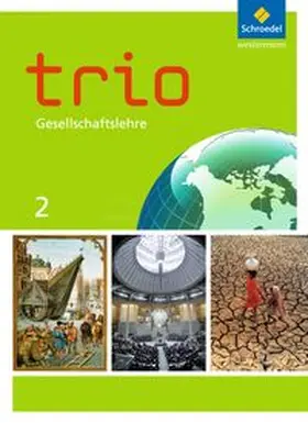 Forster / Kirsch da Silva / Klöckner |  Trio Gesellschaftslehre 2. Schulbuch. Hessen | Buch |  Sack Fachmedien