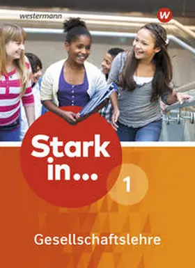 Breiter / Günther / Kaiser |  Stark in Gesellschaftslehre 1. Schulbuch | Buch |  Sack Fachmedien