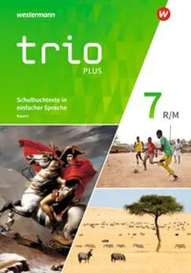 Bauer / Gmach / Kunz |  Trio GPG 7. Schulbuchtexte in einfacher Sprache mit CD-ROM. Mittelschulen. Bayern | Buch |  Sack Fachmedien