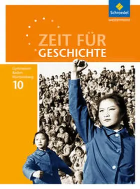 Habermaier / Hass / Kimmi-Bühler |  Zeit für Geschichte 10. Schulbuch. Gymnasien in Baden-Württemberg | Buch |  Sack Fachmedien