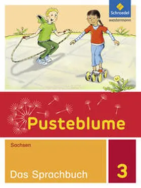Menzel / Bartholomäus / Köppe |  Pusteblume. Das Sprachbuch 3. Schulbuch. Sachsen | Buch |  Sack Fachmedien
