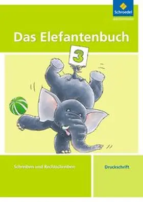 Hinnrichs / Hollstein / Müller |  Das Elefantenbuch 3. Arbeitsheft. Druckschrift | Buch |  Sack Fachmedien