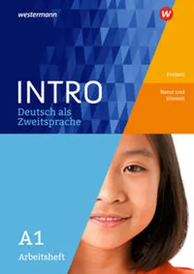 Kniffka / Neuer |  INTRO Deutsch als Zweitsprache A1. Arbeitsheft: Freizeit / Natur und Umwelt | Buch |  Sack Fachmedien