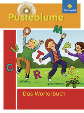 Menzel / Richter |  Pusteblume. Das Wörterbuch für Grundschulkinder 2010. Alle Bundesländer außer Bayern | Buch |  Sack Fachmedien