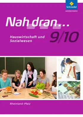 Anton / Bauer / Braun |  Nah dran 9 / 10. Arbeitsheft. Rheinland-Pfalz | Buch |  Sack Fachmedien