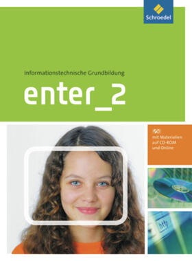  Enter 2. Schülerband mit CD-ROM. Informationstechnische Grundbildung | Buch |  Sack Fachmedien