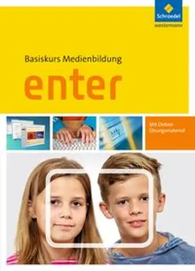 Buck / Haas / Schmid |  Enter - Basiskurs Medienbildung. Schulbuch | Buch |  Sack Fachmedien