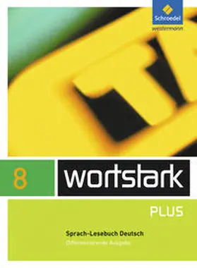 Busse / Hintz / Kühn |  wortstark SprachLeseBuch 8. Differenzierende Allgemeine Ausgabe | Buch |  Sack Fachmedien