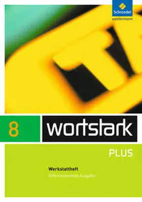 Busse / Hintz / Kühn |  wortstark 8 Werkstattheft Differenzierende Allgemeine Ausgabe | Buch |  Sack Fachmedien