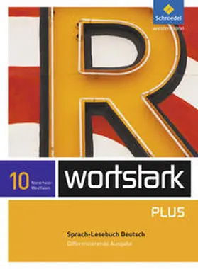 Busse / Hintz / Kühn | wortstark Plus10. SprachLeseBuch. Differenzierende Ausgabe. Nordrhein-Westfalen | Buch | 978-3-507-48280-7 | sack.de