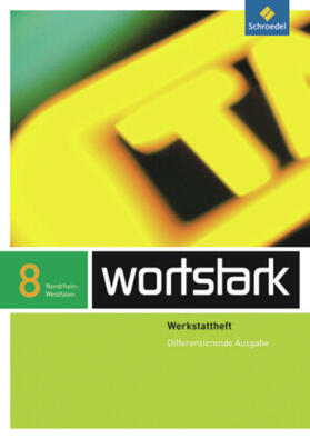 Busse / Hintz / Kühn |  wortstark 8  Werkstattheft Differenzierende Ausgabe. Nordrhein-Westfalen | Buch |  Sack Fachmedien