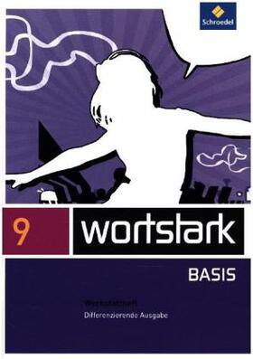 Busse / Kühn / Berndt-Kroese |  wortstark Basis 9. Werkstattheft. Differenzierende Allgemeine Ausgabe | Buch |  Sack Fachmedien