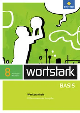 Busse / Kühn / Berndt-Kroese |  wortstark Basis 8. Werkstattheft. Differenzierende Ausgabe. Nordrhein-Westfalen | Buch |  Sack Fachmedien