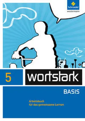 Busse / Kühn / Berndt-Kroese |  wortstark 5. Arbeitsbuch. Zusatzmaterial Basis | Buch |  Sack Fachmedien