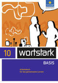 Busse / Kühn / Berndt-Kroese |  wortstark 10. Arbeitsbuch. Zusatzmaterial Basis | Buch |  Sack Fachmedien