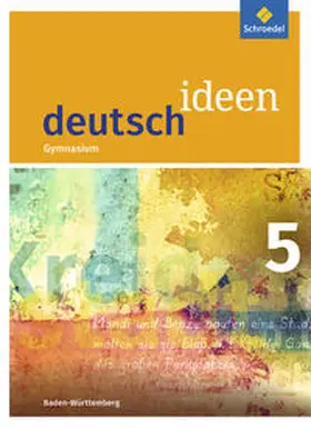Hümmer-Fuhr / Müller / Reed |  deutsch ideen 5. Schulbuch. Sekundarstufe 1. Baden-Württemberg | Buch |  Sack Fachmedien