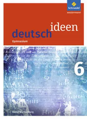 Hümmer-Fuhr / Müller / Reed |  deutsch ideen 6. Schulbuch. Baden-Württemberg | Buch |  Sack Fachmedien