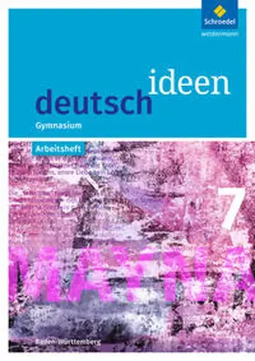Hümmer-Fuhr / Müller / Reed |  deutsch ideen 7. Arbeitsheft. S1. Baden-Württemberg | Buch |  Sack Fachmedien