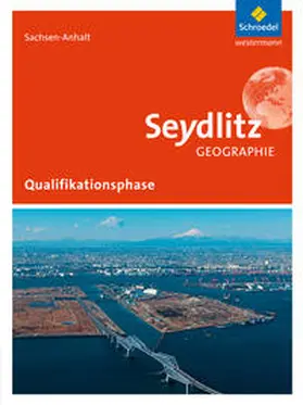 Gemeiner / Linde / Sedelky |  Seydlitz Geographie. Schulbuch Qualifikationsphase. Sekundarstufe 2. Sachsen-Anhalt | Buch |  Sack Fachmedien