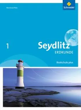 Braun / Busching / Degener |  Seydlitz Erdkunde 1. Schulbuch. Realschulen plus. in Rheinland-Pfalz | Buch |  Sack Fachmedien