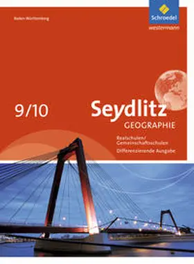 Alber / Langbein / Meier |  Seydlitz Geographie  Gemeinschaftsschulen und Realschulen in Baden-Württemberg | Buch |  Sack Fachmedien