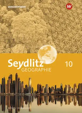 Döringer / Göller / Gumbrecht |  Seydlitz Geographie 10. Schulbuch. Für Gymnasien in Bayern | Buch |  Sack Fachmedien